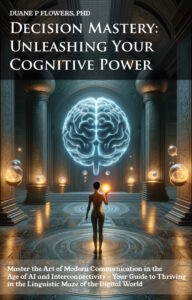 Decision Mastery: Unleashing Your Cognitive Power