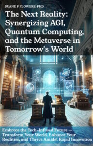 The Next Reality: Synergizing AGI, Quantum Computing, and the Metaverse in Tomorrow's World